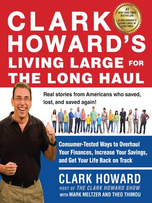 cover image of Clark Howard's Living Large for the Long Haul